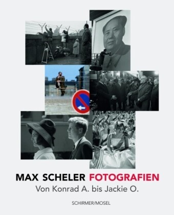 Max Scheler, Max Scheler, Christiane Gehner, Matthias Harder, Peer-Olaf Richter - Deutschland, China, USA Photographien 1950-1974. Bilder aus Deutschland, China, und den USA