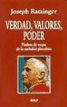 Papa Benedicto XVI, Papa Benedicto Xvi - Papa - Xvi - Verdad, valores, poder : piedras de toque de la sociedad pluralista