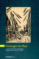 Björn Egging, Lyonel Feininger - Feininger im Harz