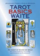 Evelin Burger, Evelin Bürger, Johannes Fiebig, Arthur E. Waite - Tarot Basics Waite