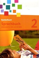 Horst Bartnitzky, Hans-Dieter Bunk, Ulrich Hecker - Kunterbunt Sprachbuch, Neukonzeption: 2. Schuljahr, Arbeitsheft in SAS, m. CD-ROM