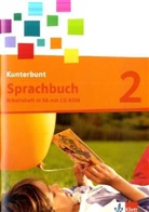 Horst Bartnitzky, Hans-Dieter Bunk, Ulrich Hecker - Kunterbunt Sprachbuch, Neukonzeption: 2. Schuljahr, Arbeitsheft in VA, m. CD-ROM