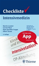 Martin Leuwer, Gernot Marx, Hans-Joachim Trappe, Oliver Zuzan - Checkliste Intensivmedizin