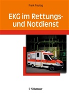 Frank Freytag, Frank (Dr. med.) Freytag - EKG im Rettungs- und Notdienst