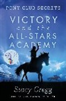 Stacy Gregg, Gregg Stacy - Victory and the All-Stars Academy