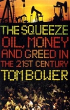 Tom Bower - The Squeeze