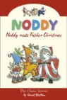 Enid Blyton - Noddy Meets Father Christmas