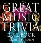 Rachel Federman - The Great Music Trivia Quiz Book