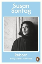 David Rieff, Susan Sontag, Davi Rieff, David Rieff - Reborn: Early Diaries 1947-1963