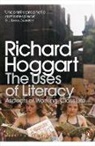 Lynsey Hanley, Richard Hoggart, Simon Hoggart - The Uses of Literacy