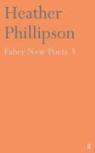 Heather Phillipson - Faber New Poets