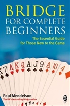 Paul Mendelson, Mendelson Paul - Bridge for Complete Beginners