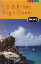 Carol M. Bareuther, Lynda Lohr, Mark Sullivan - Fodor's US and British Virgin Islands 2010
