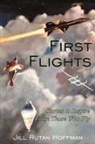 Jill Rutan Hoffman - First Flights