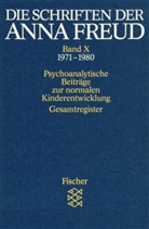 Anna Freud, Schröter, Schröter, Helg Watson, Helga Watson - Die Schriften der Anna Freud - Bd. 10: Die Schriften der Anna Freud. Bd.10