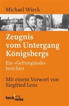 Michael Wieck - Zeugnis vom Untergang Königsbergs