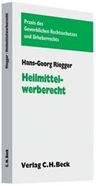 Hans-Georg Riegger - Heilmittelwerberecht