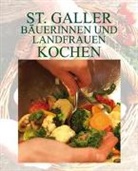 St. Galler Bäuerinnenverband, Elisabeth Dürr, Kantonaler Bäuerinnenverband St. Gallen, RedaktionLandfrauenkochen - St. Galler Bäuerinnen und Landfrauen kochen