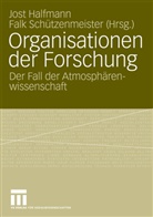 Jos Halfmann, Jost Halfmann, Schützenmeister, Schützenmeister, Falk Schützenmeister - Organisationen der Forschung