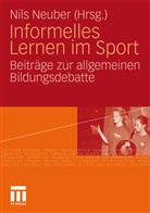Nil Neuber, Nils Neuber - Informelles Lernen im Sport