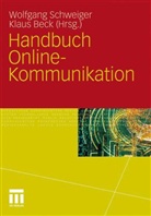 Bec, Beck, Klaus Beck, Schweige, Wolfgan Schweiger, Wolfgang Schweiger - Handbuch Online-Kommunikation