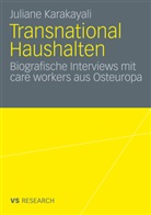 Juliane Karakayali - Transnational Haushalten