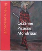Saskia Bekke-Proost - Cézanne - Picasso - Mondriaan