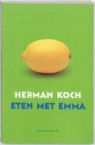 Herman Koch - Eten met Emma