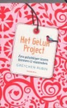 Gretchen Rubin - Het Geluk Project / druk 1