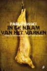 Pablo Tusset - In de naam van het varken / druk 1