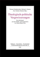 Aren, Boschki u a, Ignaci, Polednitsche, Thomas Polednitschek, Raine... - Theologisch-politische Vergewisserungen