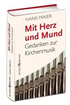 Hans Maier, Maie, Zimmerman - Mit Herz und Mund