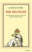 Jacques Rivière - Der Deutsche