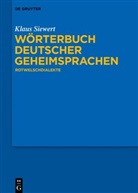 Klaus Siewert, Rudolf Post, Klau Siewert, Klaus Siewert, Thorsten Weiland - Wörterbuch deutscher Geheimsprachen
