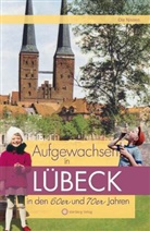 Ole Nissen - Aufgewachsen in Lübeck in den 60er und 70er Jahren