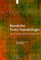 Wol Schmid, Wolf Schmid - Russische Proto-Narratologie
