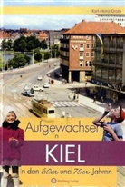 Karl-Heinz Groth - Aufgewachsen in Kiel in den 60er und 70er Jahren