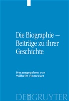 Wilhel Hemecker, Wilhelm Hemecker - Die Biographie - Beiträge ihrer Geschichte