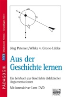 Wibke von Grone, Wibke von Grone-Lübke, Jörg Petersen - Aus der Geschichte lernen, m. DVD-ROM
