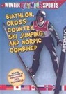 Kylie Burns - Biathlon, Cross Country, Ski Jumping, and Nordic Combined