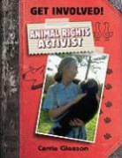 Carrie Gleason - Animal Rights Activist