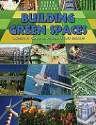 Ruth Owen - Building Green Places: Careers in Planning, Designing, and Building