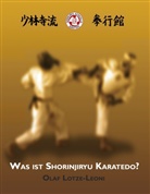 Lotze-Leoni, Olaf Lotze-Leoni - Was ist Shorinjiryu Karatedo?