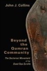 John J Collins, John J. Collins - Beyond the Qumran Community