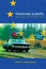 Ginette Verstraete - Tracking Europe