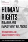 James A. Gross, James A. (EDT)/ Compa Gross, James A. Compa Gross, Lance Compa, James A Gross, James A. Gross - Human Rights in Labor and Employment Relations