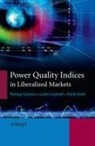 G Caramia, Pierluig Caramia, Pierluigi Caramia, Pierluigi (University of Napoli Parthenop Caramia, Pierluigi Carpinelli Caramia, Pierluigi/ Carpinelli Caramia... - Power Quality Indices in Liberalized Markets