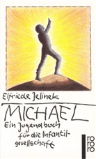 Elfriede Jelinek - Michael
