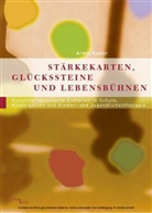 Armin Kaster - Stärkekarten, Glückssteine und Lebensbühnen