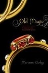 Marianne Curley - Old Magic